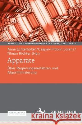 Apparate: ?ber Regierungsverfahren Und Algorithmisierung