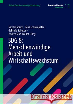 Sdg 8: Menschenw?rdige Arbeit Und Wirtschaftswachstum