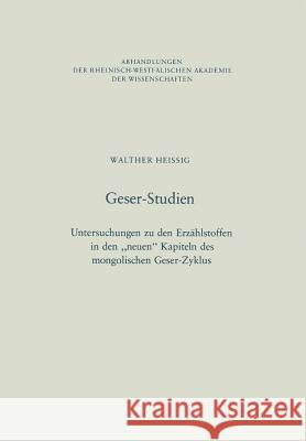 Geser-Studien: Untersuchungen Zu Den Erzählstoffen in Den 