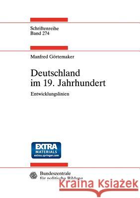 Deutschland Im 19. Jahrhundert: Entwicklungslinien