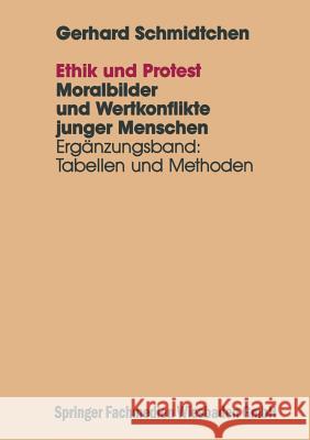 Ethik Und Protest: Ergänzungsband: Tabellen Und Methoden