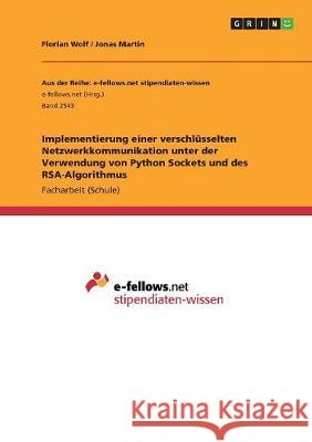 Implementierung einer verschlüsselten Netzwerkkommunikation unter der Verwendung von Python Sockets und des RSA-Algorithmus