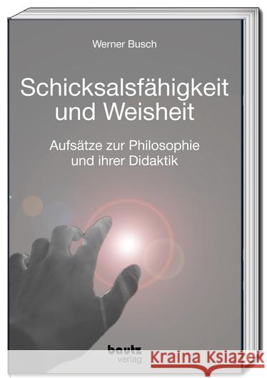 Schicksalsfähigkeit und Weisheit