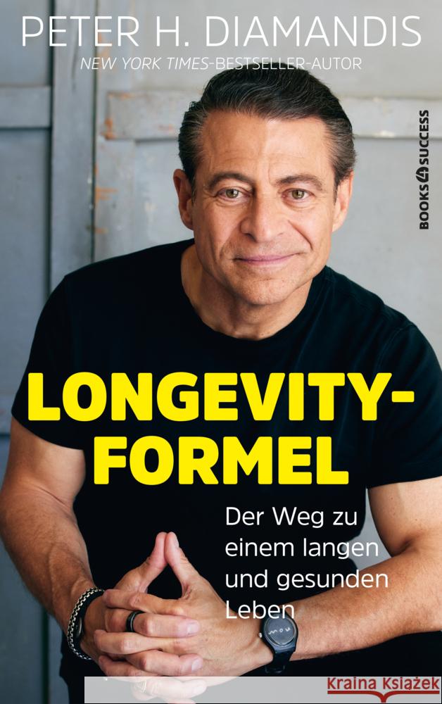 Peter H. Diamandis: Die Longevity-Formel