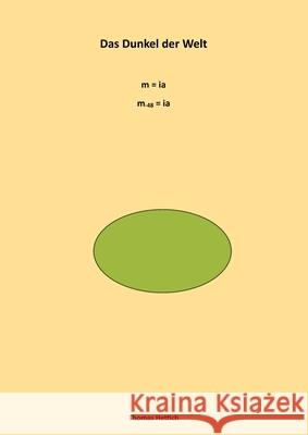 Das Dunkel der Welt: Massenkonstante