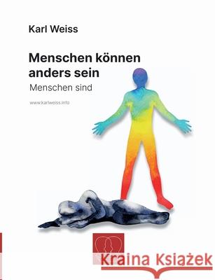Menschen k?nnen anders sein: Menschen sind
