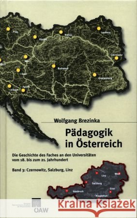 Padagogik in Osterreich: Die Geschichte Des Faches an Den Universitaten Vom 18. Bis Zum Ende Des 20. Jahrhunderts. Padagogik an Den Universitat