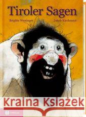 Tiroler Sagen : Neu erzählt