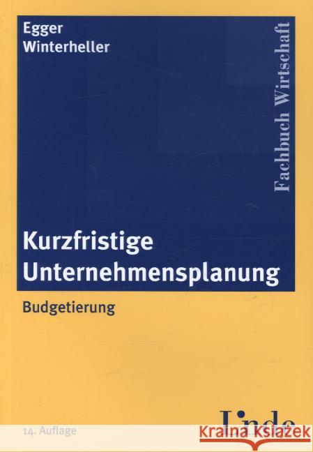 Kurzfristige Unternehmensplanung : Budgetierung