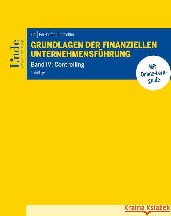 Grundlagen der finanziellen Unternehmensführung, Band IV