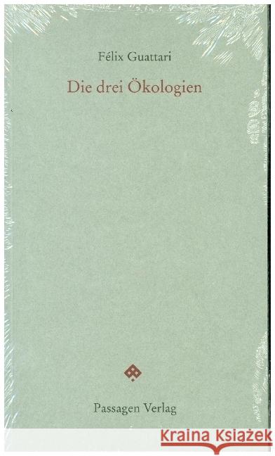 Die drei Ökologien