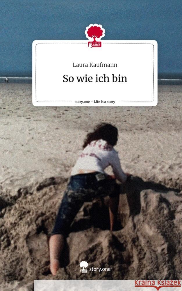 So wie ich bin. Life is a Story - story.one