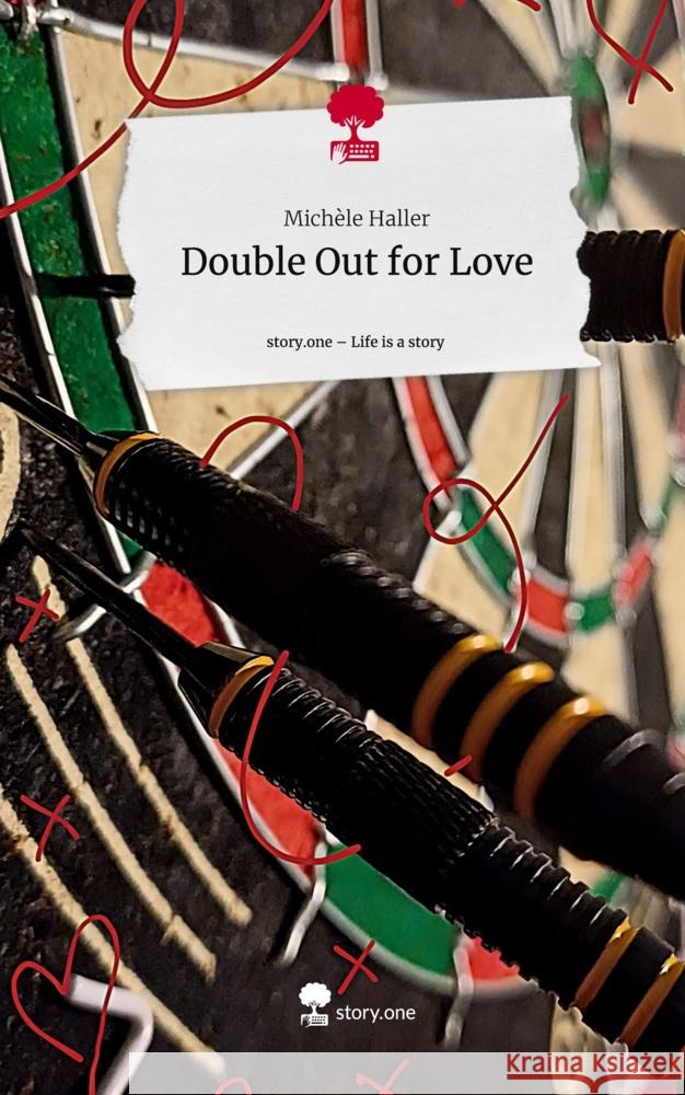 Double Out for Love. Life is a Story - story.one