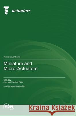 Miniature and Micro-Actuators
