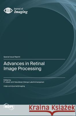 Advances in Retinal Image Processing