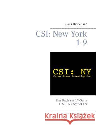 Csi: New York Staffel 1 - 9: Das Buch zur TV-Serie C.S.I.: NY Staffel 1-9