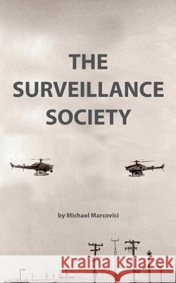 The Surveillance Society: The security vs. privacy debate