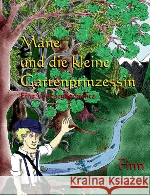 Mâne und die kleine Gartenprinzessin