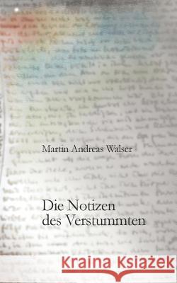 Die Notizen des Verstummten