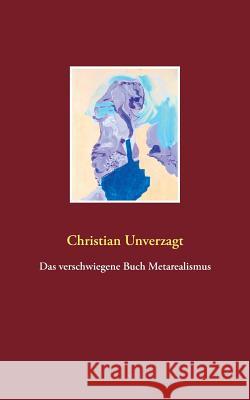 Das verschwiegene Buch Metarealismus