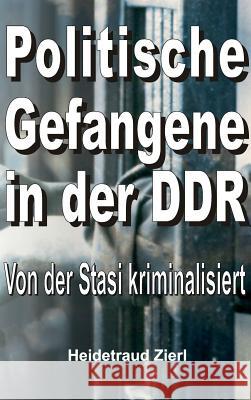Politische Gefangene in der DDR
