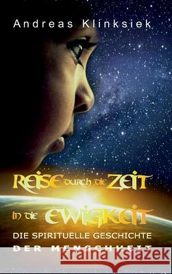 Reise durch die Zeit - in die Ewigkeit