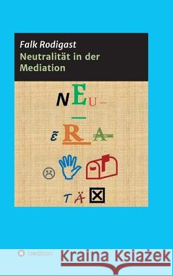 Neutralität in der Mediation