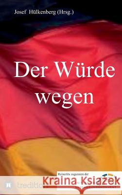 Der Würde wegen