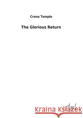 The Glorious Return