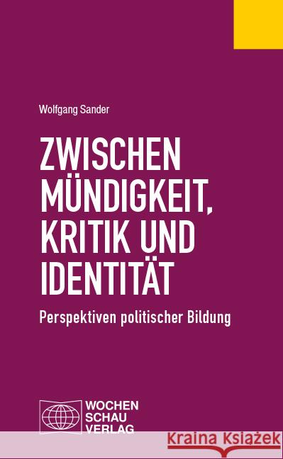 Zwischen Mündigkeit, Kritik und Identität