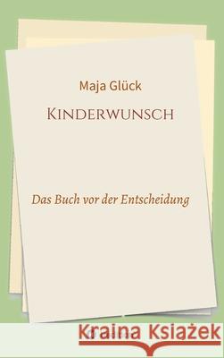 Kinderwunsch: Das Buch vor der Entscheidung