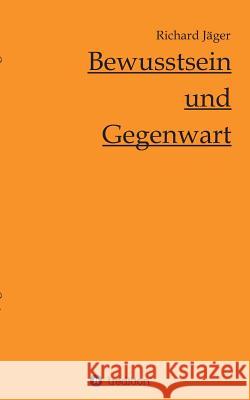 Bewusstsein und Gegenwart