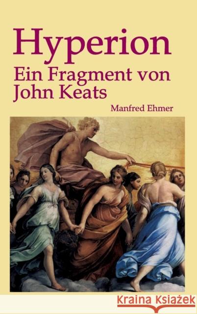 Hyperion : Ein Fragment von John Keats
