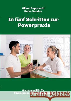 In fünf Schritten zur Powerpraxis