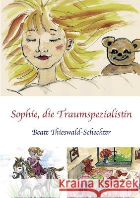Sophie, die Traumspezialistin