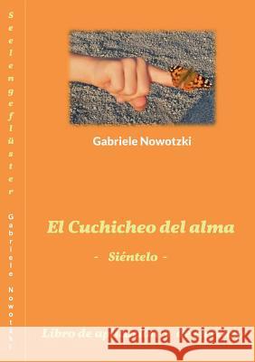 El Cuchicheo del alma: - Siéntelo -