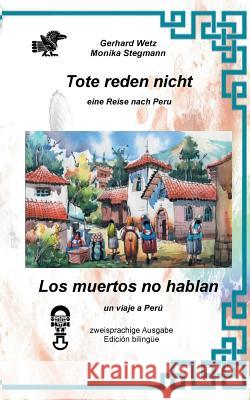 Tote reden nicht: Los muertos no hablan