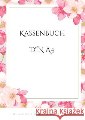 Kassenbuch DIN A4: - einfach und übersichtlich - ohne MwSt.