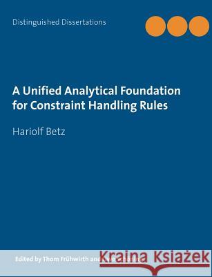 A Unified Analytical Foundation for Constraint Handling Rules