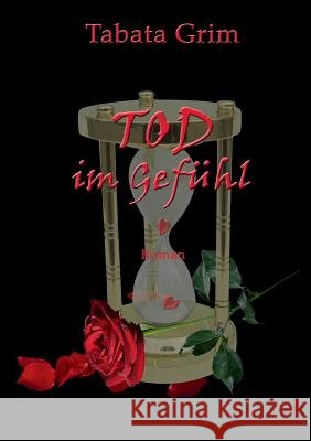 Tod im Gefühl