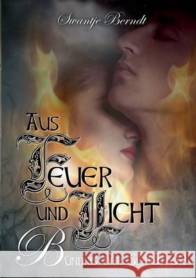 Aus Feuer und Licht : Bündnis der Sieben 02