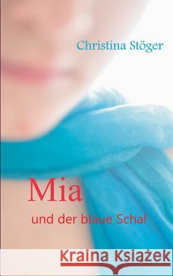 Mia und der blaue Schal