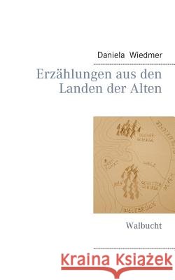 Erzählungen aus den Landen der Alten: Walbucht