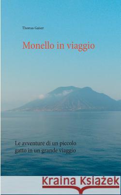 Monello in viaggio: Le avventure di un piccolo gatto in un grande viaggio