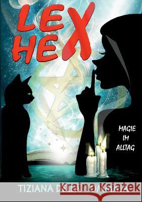 Lex Hex: Magie im Alltag