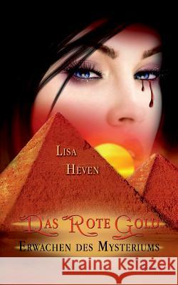 Das rote Gold Band 1: Erwachen des Mysteriums