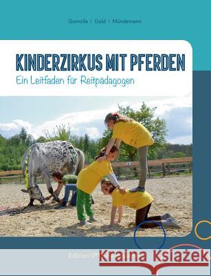 Kinderzirkus mit Pferden: Ein Leitfaden für Reitpädagogen