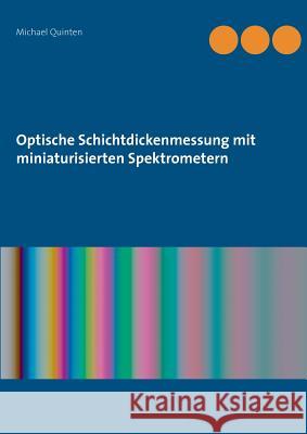 Optische Schichtdickenmessung mit miniaturisierten Spektrometern