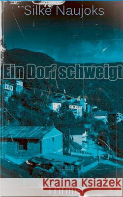 Ein Dorf schweigt