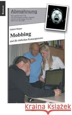 Mobbing: und die tödlichen Konsequenzen